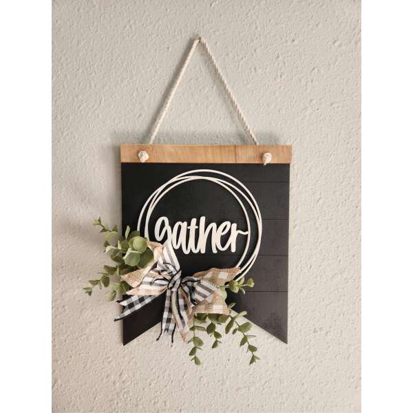 Farmhouse Gather Sign