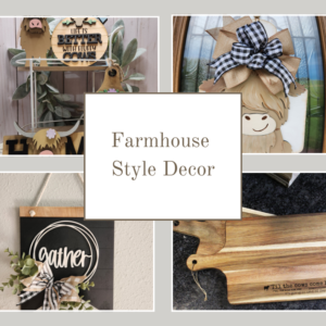 Farmhouse Style Decor