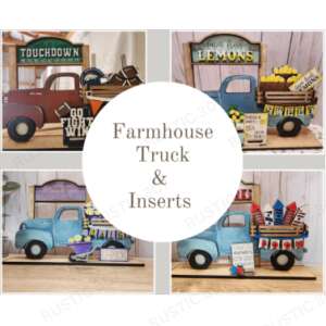 Farmhouse Trucks and Inserts