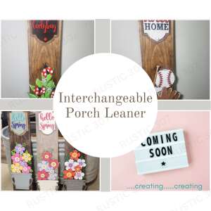 Interchangeable Porch Leaners